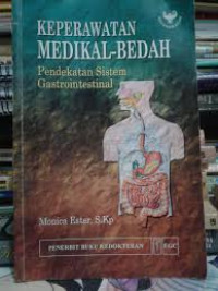 KMB : Keperawatan Medikal Bedah Pendekatan Sistem Gastrointestinal
