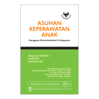 Image of Keperawatan Anak : Asuhan Keperawatan Anak Gangguan Muskuloskeletal & Integumen