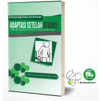 Image of KMB : Buku Seri Perawatan Stroke Waspadai Titik Lemah Setelah Stroke