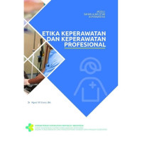 Image of Etika Keperawatan : Etika Keperawatan & Keperawatan  Profesional