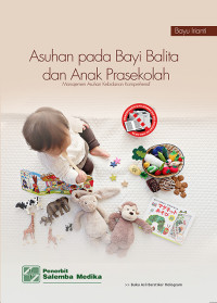Image of Kep.Anak : Asuhan Pada Bayi Balita dan Anak Prasekolah