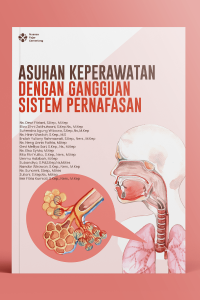 Image of Asuhan Keperawatan dengan Gangguan Sistem Pernafasan
