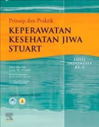 Image of Ilmu Jiwa : Prinsip dan Praktik Keperawatan Kesehatan Jiwa Stuart Ed. Indonesia Ke-2