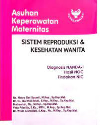 Image of Kep.Maternitas : Asuhan Keperawatan Maternitas Sistem Reproduksi & Kesehatan Wanita
