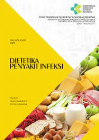 Image of Ilmu Gizi : Bahan Ajar Gizi Dietetika Penyakit Infeksi