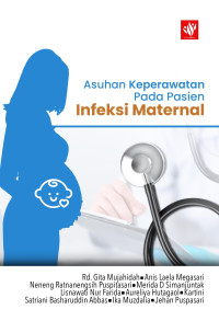 Image of Kep.Maternitas : Asuhan Keperawatan Pada Pasien : Infeksi Maternal