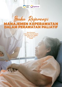 Image of Ebook : Buku Referensi Manajemen Keperawatan dalam Perawatan Paliatif