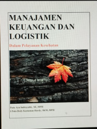 Image of ebook ARS : Manajemen Keuangan dan Logistik Dalam Pelayanan Kesehatan