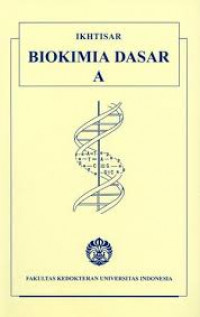 Image of Ikhtisar Biokimia Dasar A