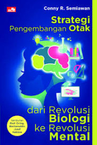 Image of Kep Jiwa: Strategi Pengembangan Otak dari Revolusi Biologi ke Revolusi Mental