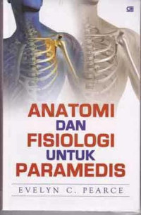 Image of Anatomi Fisiologi: Anatomi & Fisiologi untuk Paramedis