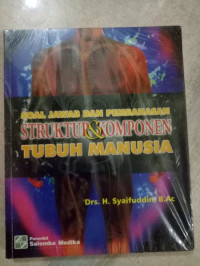 Image of Anatomi & Fisiologi : Struktur & Komponen Tubuh Manusia