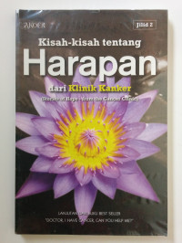 Image of Bahasa Indonesia: Kisah Tentang Harapan dari Klinik Kanker Jilid.2