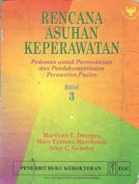 Image of KMB: Rencana Asuhan Keperawatan (Pedoman untuk Perencanaan & Pendokumentasian Perawatan Pasien) Edisi.3