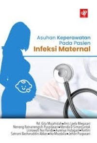 Image of Ebook Kep Maternitas : Asuhan Keperawatan Pada Pasien Infeksi Maternal