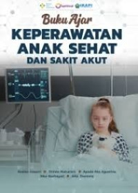 Image of Buku Ajar Keperawatan Anak Sehat dan Sakit Akut