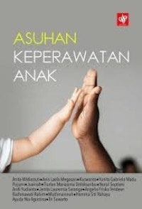 Image of Keperawatan Anak : Asuhan Keperawatan Anak