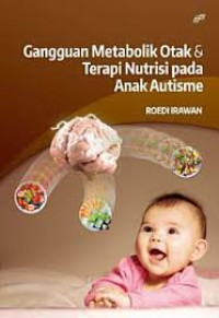 Image of ebook: Gangguan Metabolik Otak & Terapi Nutrisi Pada Autisme