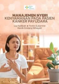 Image of Ebook : Manajemen Nyeri Kenyamanan Pada Pasien Kanker Payudara