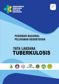 Image of ebook: Pedoman Nasional Pelayanan Kedokteran Tata laksana Tuberkulosis Paru