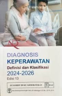Image of Diagnosis Keperawatan  Definisi dan Klasifikasi 2024-2026 Edisi 13