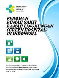 Image of ebook ARS: Pedoman Rumah Sakit Ramah Lingkungan (Green Hospital) Di Indonesia