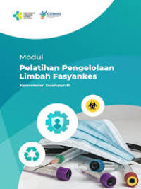 Image of ebook ARS: Modul Pelatihan Pengelolaan Limbah Fasyankes