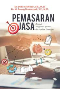 Image of Ebook ARS: Pemasaran Jasa (Strategi, Mengukur Kepuasan dan Loyalitas Pelanggan)