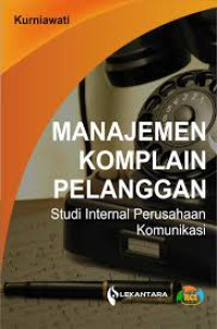 Image of ebook ARS: Manajemen Komplain Pelanggan (Studi Internal Perusahaan Telekomunikasi)