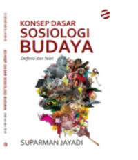 Image of ebook ARS: Konsep Dasar Sosiologi Budaya Definisi & Teori