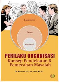 Image of ebook ARS : Perilaku Organisasi Konsep Pendekatan  dan Pemecahan Masalah