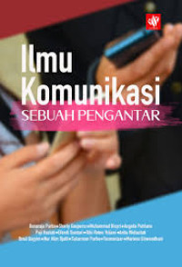 Image of ebook ARS : Ilmu Komunikasi Sebuah Pengantar