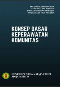 Image of Ebook Komunitas : KONSEP DASAR KEPERAWATAN KOMUNITAS