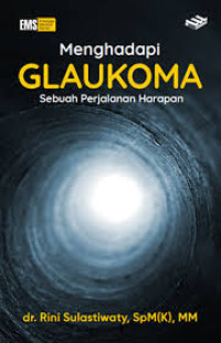 Image of Menghadapi GLAUKOMA Sebuah Perjalanan Harapan