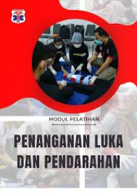 Image of ebook KMB : Modul Pelatihan Penanganan Luka dan Pendarahan