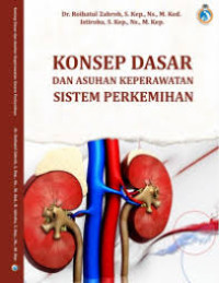 Image of ebook kmb : Konsep Dasar Dan Asuhan Keperawatan Sistem Perkemihan