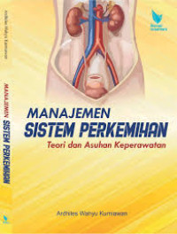 Image of Ebook KMB : Manajemen Sistem Perkemihan Teori dan Asuhan Keperawatan