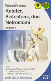 Image of Ebook KMB : Pedoman Perawatan Kateter, Sitostomi, dan Nefrostomi