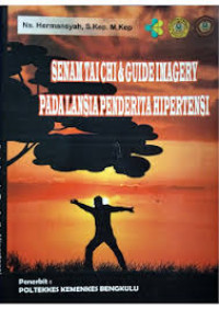 Image of Ebook Kep Gerontik : Senam Taichi & Guide Imagery pada Lansia Penderita Hipertensi