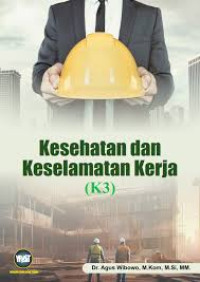 Image of Ebook K3 : Kesehatan dan Keselamatan Kerja (K3)