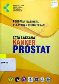Image of Ebook KMB : Pedoman Nasional Pelayanan Kedokteran Tata Laksana Kanker Prostat