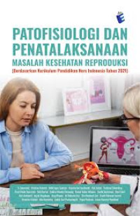 Image of Patofisiologi dan Penatalaksanaan Masalah Kesehatan Reproduksi
