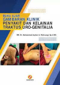 Image of Buku Ajar Gambaran Klinik Penyakit dan Kelainan Traktus Uro-Genitalia