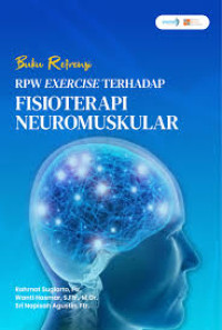 Image of Buku Referensi RPW Exercise Terhadap Fisioterapi Neumuskular