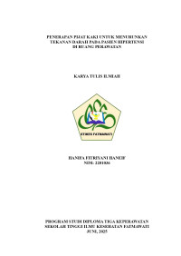 Image of KTI KMB : Penerapan Pijat kaki Untuk Menurunkan Tekanan Darah Pada Pasien Hipertensi Di Ruang Perawatan