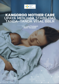 Image of Ebook Kep Maternitas : Kangaroo Mother Care : Upaya Menjaga Stabilitas Tanda-tanda Vital BBLR