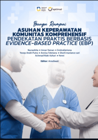 Image of Ebook : Buku Bunga Rampai: Asuhan Keperawatan Komunitas Komprehensif Pendekatan Praktis Berbasis Evidence-Based Practice (EBP).