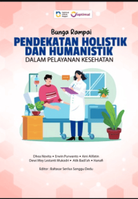 Image of Ebook : Bunga Rampai: Pendekatan Holistik dan Humanistik dalam Pelayanan Kesehatan