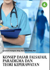 Image of Ebook : Konsep Dasar Falsafah, Paradigma dan Teori Keperawatan