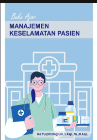 Image of Ebook : Buku Ajar Manajemen Keselamatan Pasien